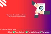 Membuat Definisi Operasional Cara Membuat Definisi Operasional dan Contohnya