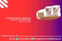 Perbedaan Penelitian Eksploratif, Deskriptif, dan Eksplanatif Perbedaan Penelitian Eksploratif, Deskriptif, dan Eksplanatif